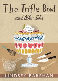 cover of the book The Trifle Bowl and Other Tales