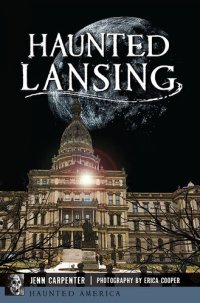 cover of the book Haunted Lansing