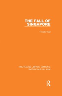 cover of the book The Fall of Singapore 1942