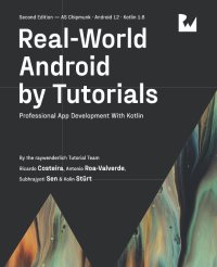 cover of the book Real-World Android by Tutorials (Second Edition): Professional App Development With Kotlin