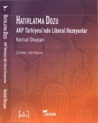 cover of the book Hatırlatma Dozu: AKP Türkiyesi'nde Liberal Hezeyanlar