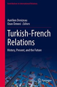 cover of the book Turkish-French Relations: History, Present, and the Future