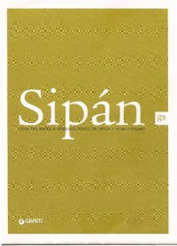 cover of the book Sipán. Guía del parque arqueológico de Sipán y Huaca Rajada (Chiclayo, Lambayeque)