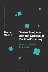 cover of the book Walter Benjamin and the Critique of Political Economy