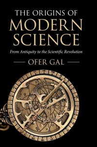 cover of the book The Origins of Modern Science: From Antiquity to the Scientific Revolution