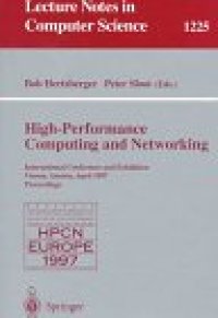 cover of the book High-Performance Computing and Networking: International Conference and Exhibition Vienna, Austria, April 28–30, 1997 Proceedings