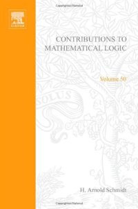 cover of the book Contributions to Mathematical Logic: Proceedings of the Logic Colloquium, Hannover 1966