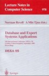 cover of the book Database and Expert Systems Applications: 6th International Conference, DEXA '95 London, United Kingdom, September 4–8, 1995 Proceedings