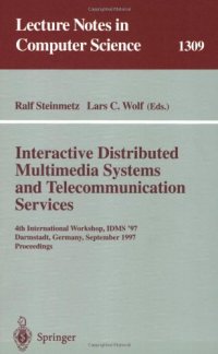 cover of the book Interactive Distributed Multimedia Systems and Telecommunication Services: 4th International Workshop, IDMS '97 Darmstadt, Germany, September 10–12, 1997 Proceedings