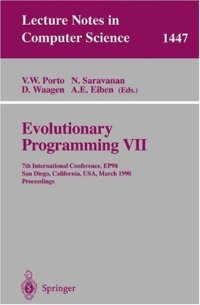 cover of the book Evolutionary Programming VII: 7th International Conference, EP98 San Diego, California, USA, March 25–27, 1998 Proceedings