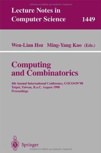 cover of the book Computing and Combinatorics: 4th Annual International Conference COCOON’98 Taipei, Taiwan, R.o.C., August 12–14, 1998 Proceedings