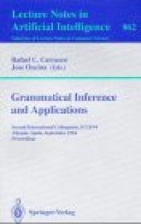 cover of the book Grammatical Inference and Applications: Second International Colloquium, ICGI-94 Alicante, Spain, September 21–23, 1994 Proceedings