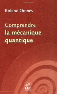 cover of the book Comprendre la mécanique quantique