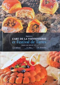 cover of the book Apprenez l'art de la viennoiserie et Festival de tartes: Edition bilingue français-anglais