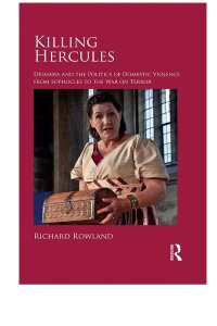 cover of the book Killing Hercules: Deianira and the Politics of Domestic Violence, from Sophocles to the War on Terror