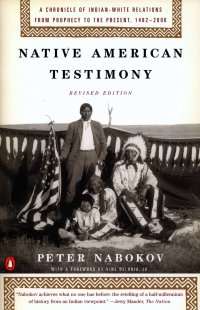 cover of the book Native American Testimony: A Chronicle of Indian-White Relations from Prophecy to the Present