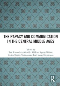 cover of the book The Papacy and Communication in the Central Middle Ages