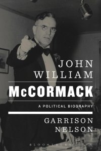 cover of the book John William McCormack: A Political Biography