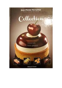 cover of the book Collection: entremets et Petits gâteaux