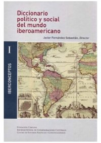 cover of the book Diccionario político y social del mundo iberoamericano. La era de las revoluciones, 1750-1850