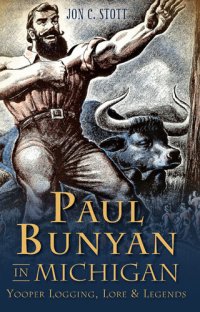 cover of the book Paul Bunyan in Michigan