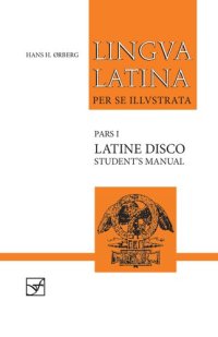 cover of the book Lingua Latina: Pars I: Latine Disco: Student's Manual