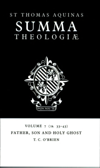 cover of the book Summa Theologiae: Volume 7, Father, Son and Holy Ghost: 1a. 33-43