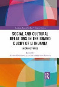 cover of the book Social and Cultural Relations in the Grand Duchy of Lithuania: Microhistories