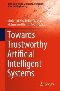 cover of the book Towards Trustworthy Artificial Intelligent Systems