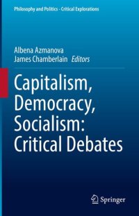 cover of the book Capitalism, Democracy, Socialism: Critical Debates