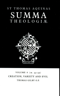 cover of the book Summa Theologiae: Volume 8, Creation, Variety and Evil: 1a. 44-49