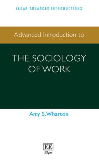 cover of the book Advanced Introduction to the Sociology of Work