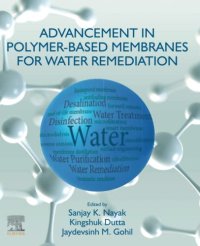 cover of the book Advancement in Polymer-Based Membranes for Water Remediation