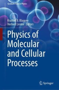 cover of the book Physics of Molecular and Cellular Processes