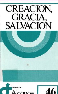 cover of the book Creación, gracia, salvación