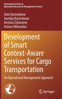 cover of the book Development of Smart Context-Aware Services for Cargo Transportation: An Operational Management Approach