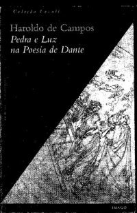 cover of the book Pedra e luz na poesia de Dante