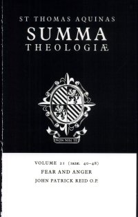 cover of the book Summa Theologiae: Volume 21, Fear and Anger: 1a2ae. 40-48