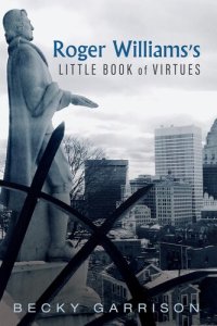 cover of the book Roger Williams's Little Book Of Virtues