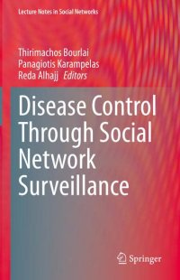 cover of the book Disease Control Through Social Network Surveillance