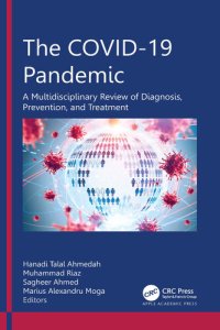 cover of the book The COVID-19 Pandemic: A Multidisciplinary Review of Diagnosis, Prevention, and Treatment