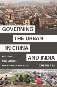 cover of the book Governing the Urban in China and India