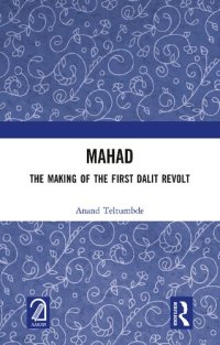 cover of the book MAHAD: The Making of the First Dalit Revolt