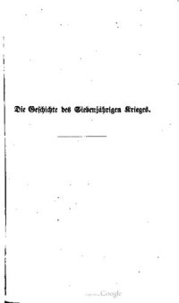 cover of the book Die Geschichte des Siebenjährigen Krieges ; für das deutsche Volk bearbeitet