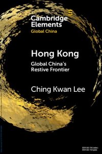 cover of the book Hong Kong: Global China's Restive Frontier August