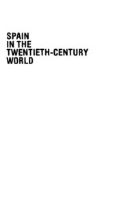 cover of the book Spain in the Twentieth-Century World: Essays on Spanish Diplomacy, 1898-1978