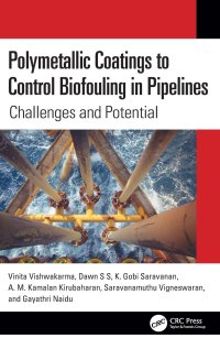 cover of the book Polymetallic Coatings to Control Biofouling in Pipelines: Challenges and Potential