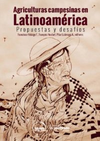 cover of the book Agriculturas campesinas en Latinoamérica: propuestas y desafíos