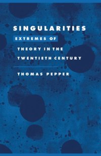 cover of the book Singularities: Extremes of Theory in the Twentieth Century