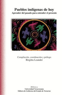 cover of the book Pueblos indígenas de hoy : aprender del pasado para entender el presente